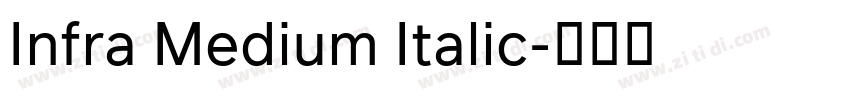 Infra Medium Italic字体转换